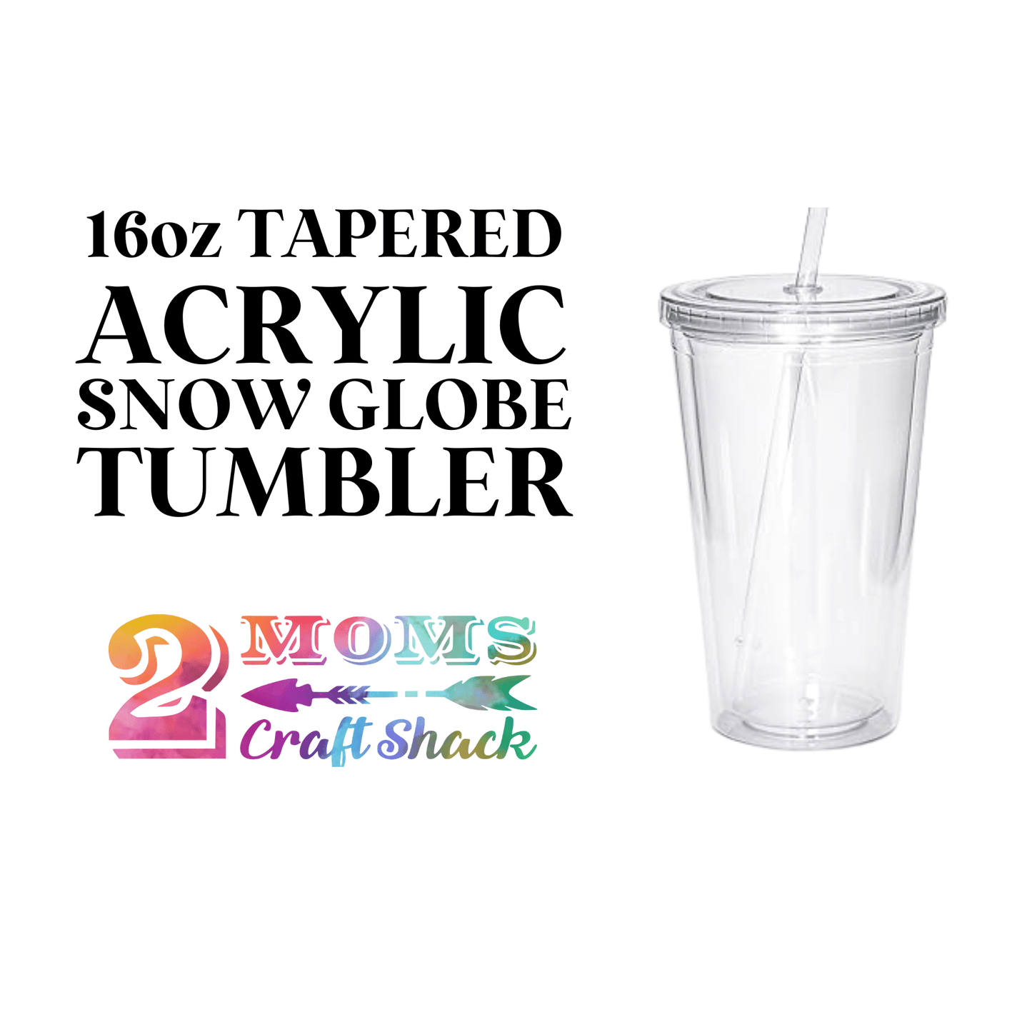 16oz TAPERED ACRYLIC SNOW GLOBE TUMBLER - BLANK