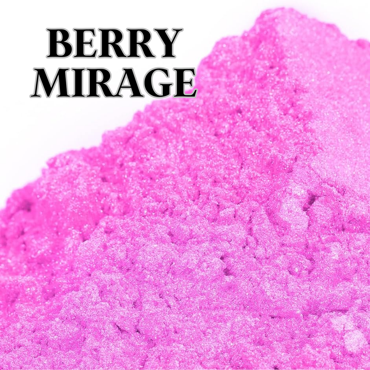 BERRY MIRAGE PIGMENT