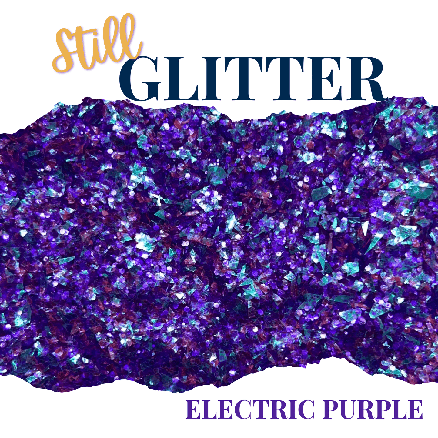 ELECTRIC PURPLE - Still Glitter - glitter