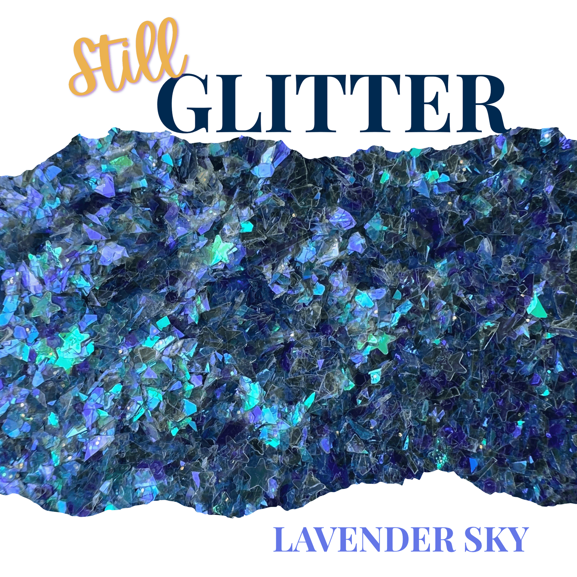 LAVENDER SKY - Still Glitter - glitter