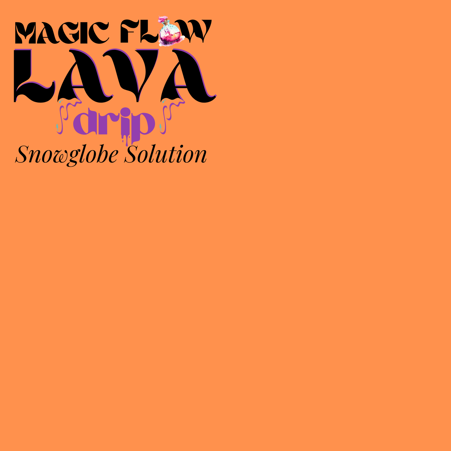 Magic Flow™ LAVA drip - BEST SELLER