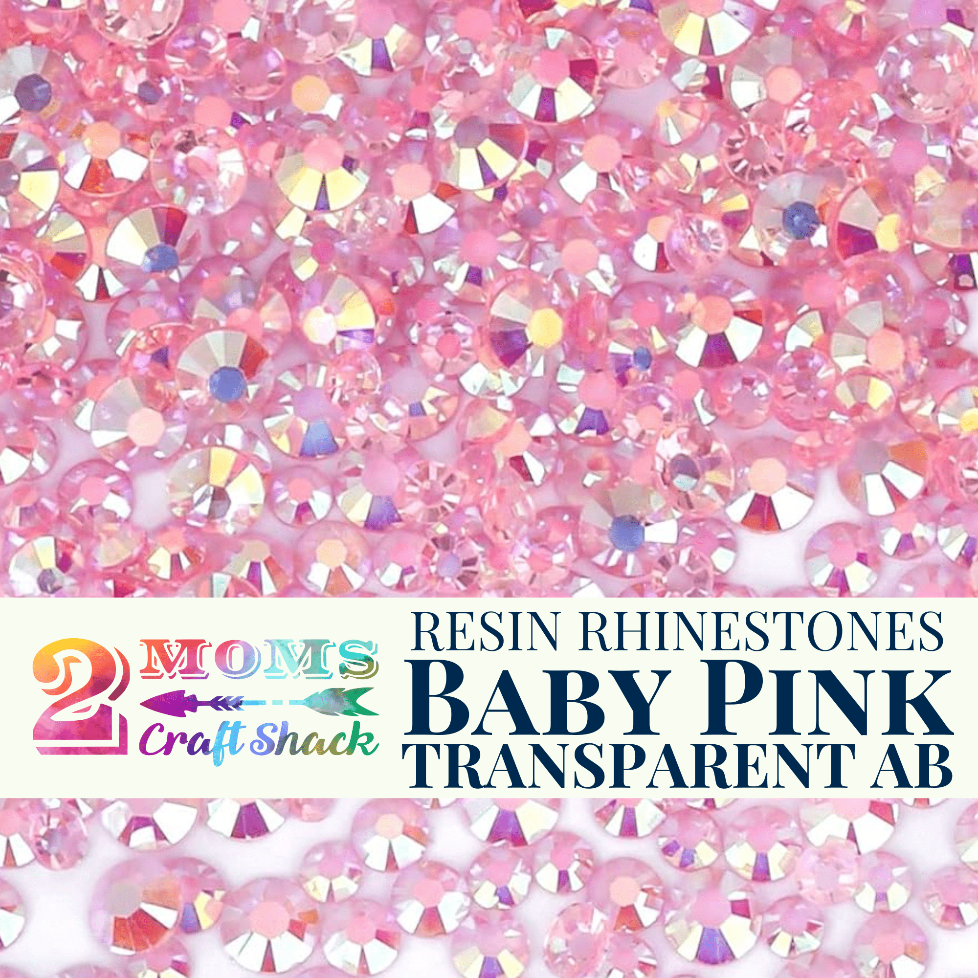Resin Rhinestones - BABY PINK TRANSPARENT AB - 2 Moms Craft Shack