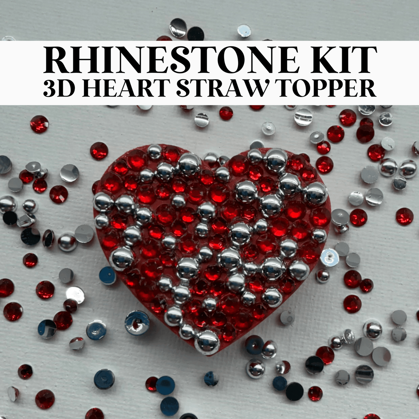 RHINESTONE KIT - 3D HEART STRAW TOPPER - BUNDLE