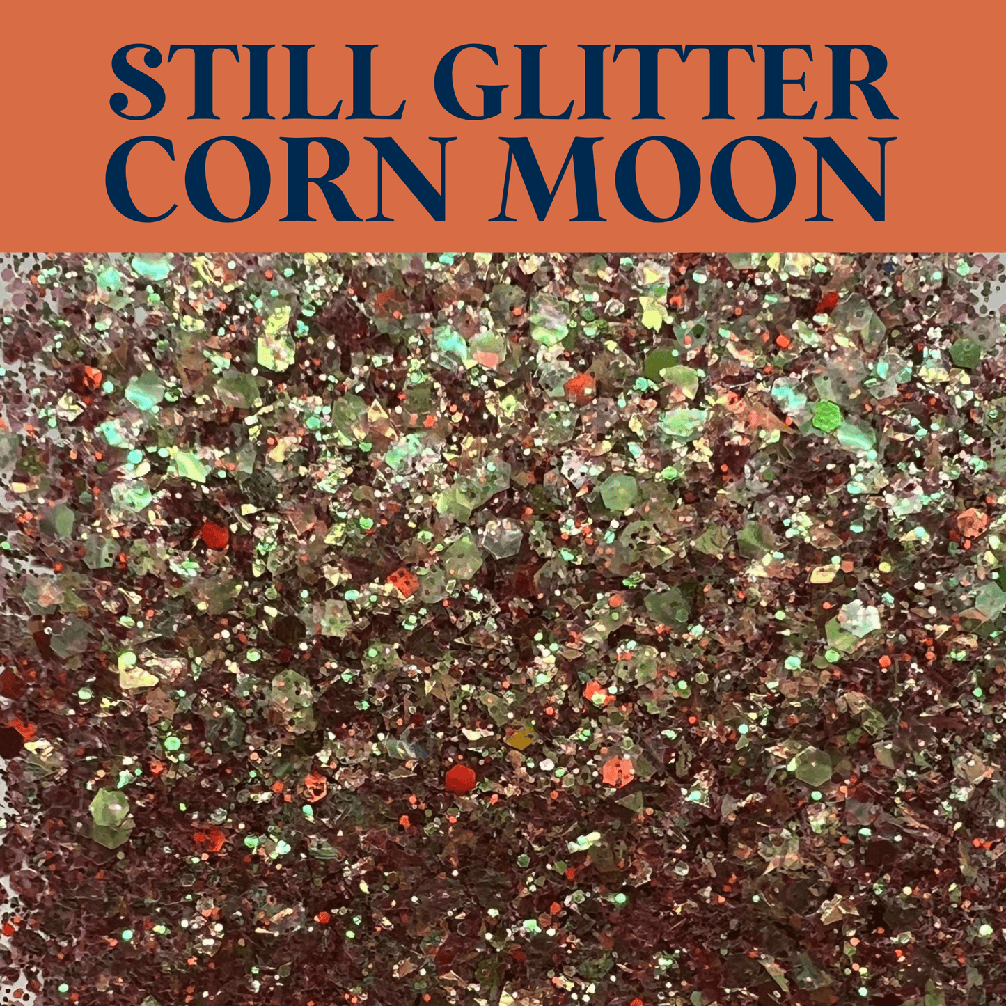 STILL GLITTER - BEST SELLER