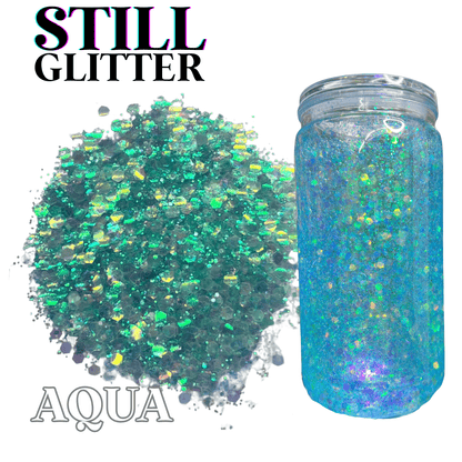 STILL GLITTER - glitter