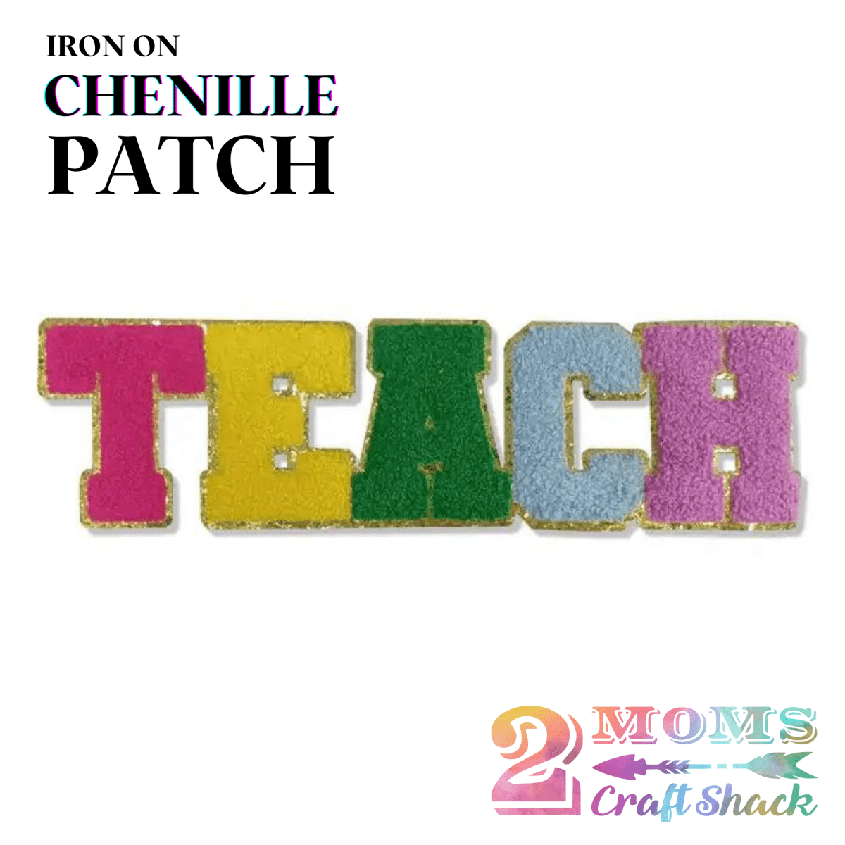 TEACH - IRON-ON CHENILLE PATCH - CHENILLE PATCH