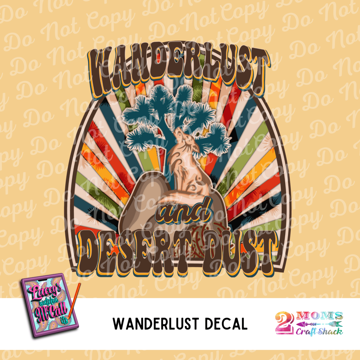 WANDERLUST AND DESERT DUST DECAL - ADHESIVE